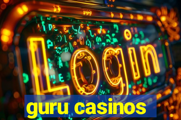 guru casinos